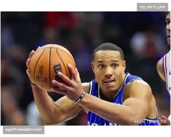 魔术111-109险胜快船 班切罗贡献关键得分带队取胜